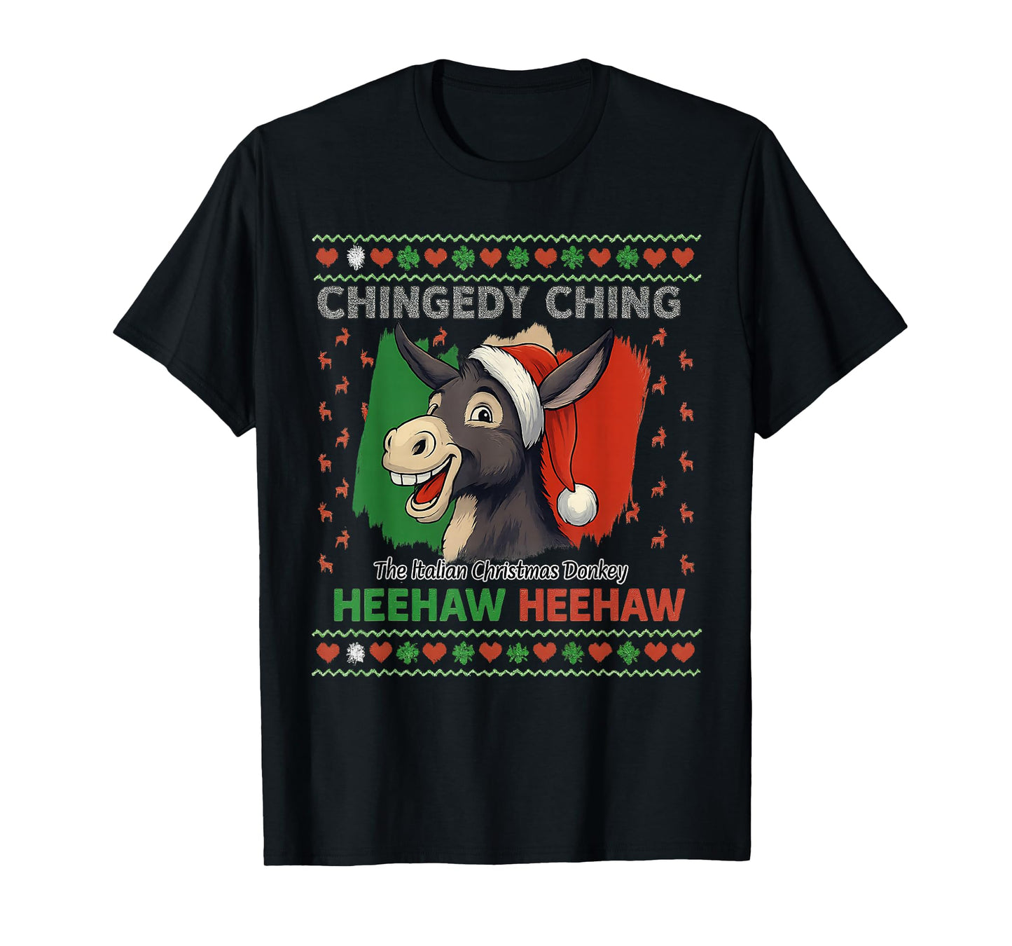 Chingedy Ching Dominick The Italian Christmas Donkey Xmas T-Shirt