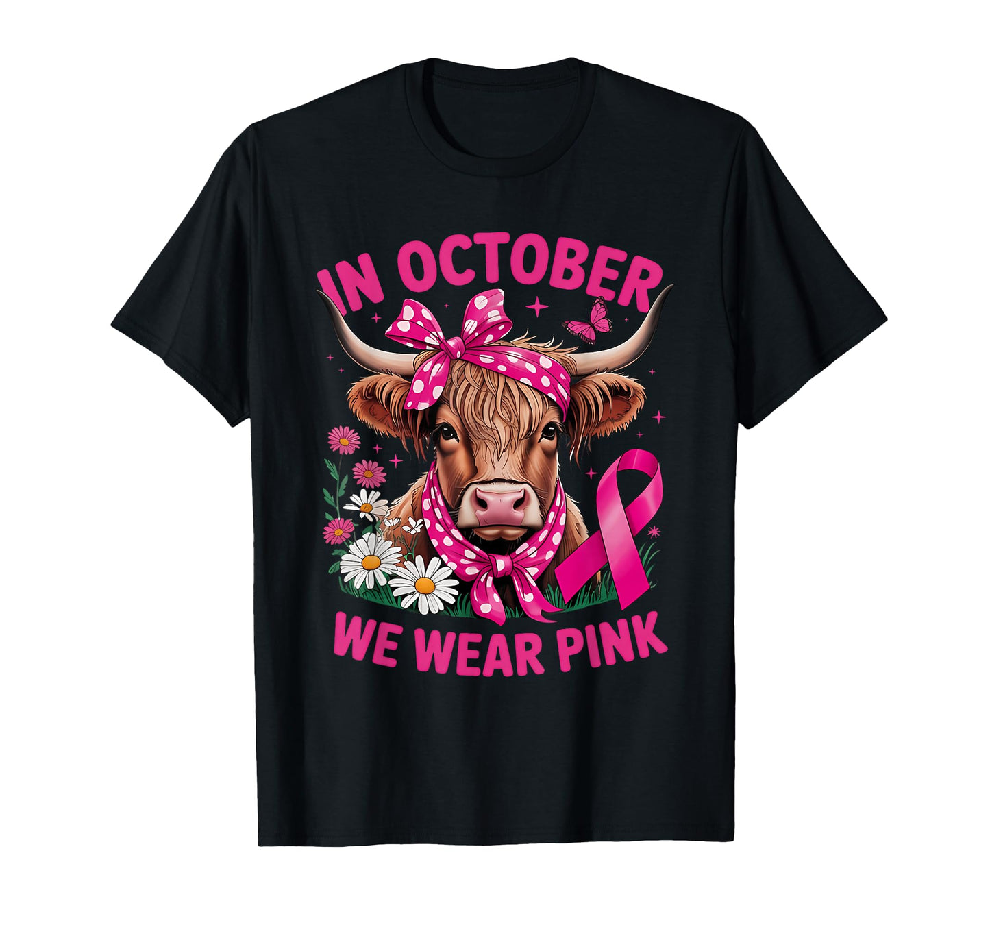 Highland Cow in October We Wear Pink Breast Cancer Awareness T-Shirt