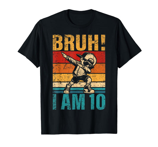 10 Year Old Birthday Dabbing Boy Bruh It's My 10th Birthday T-Shirt
