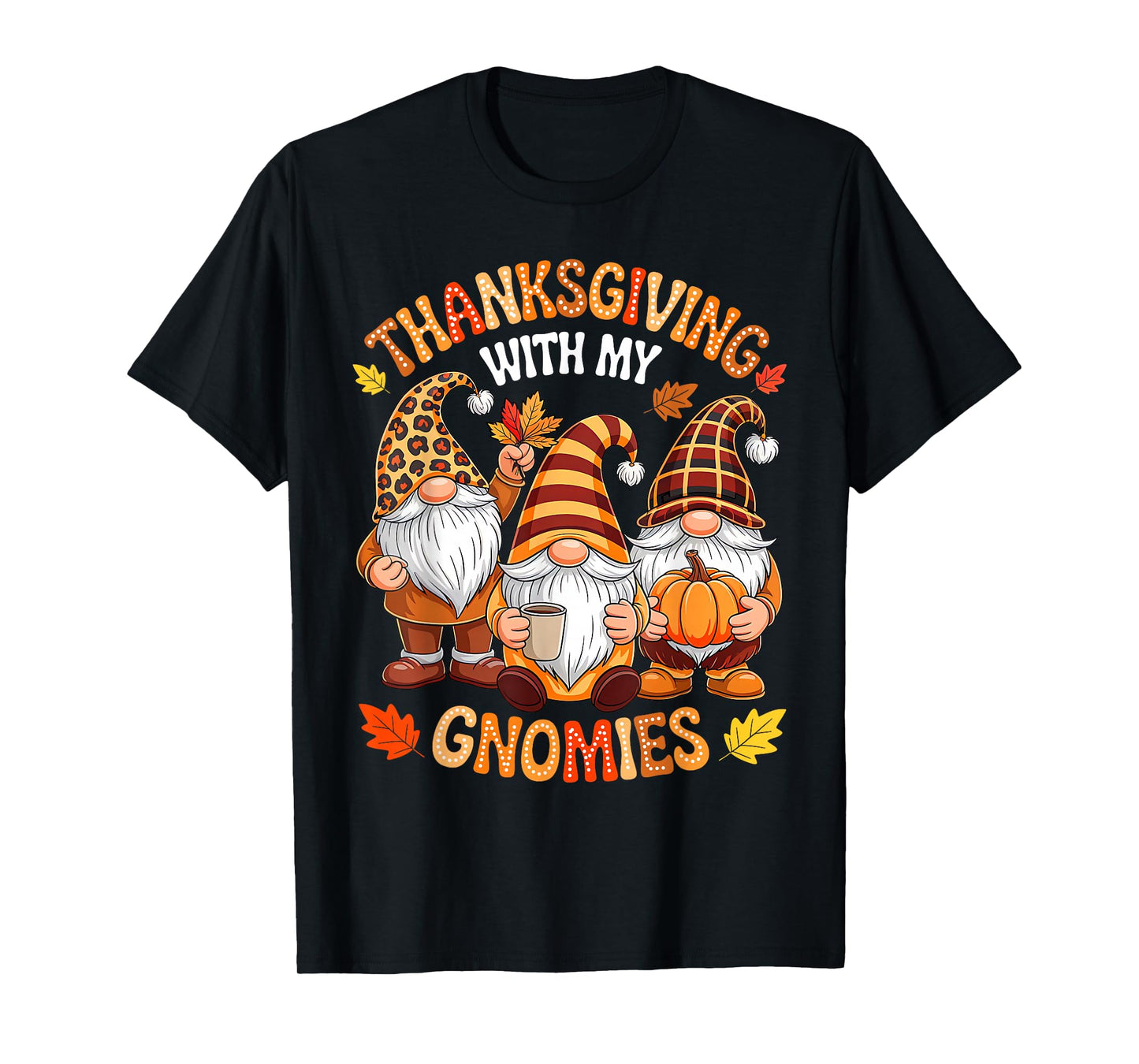 Groovy Thanksgiving with My Gnomies Turkey Gnome Men Women T-Shirt