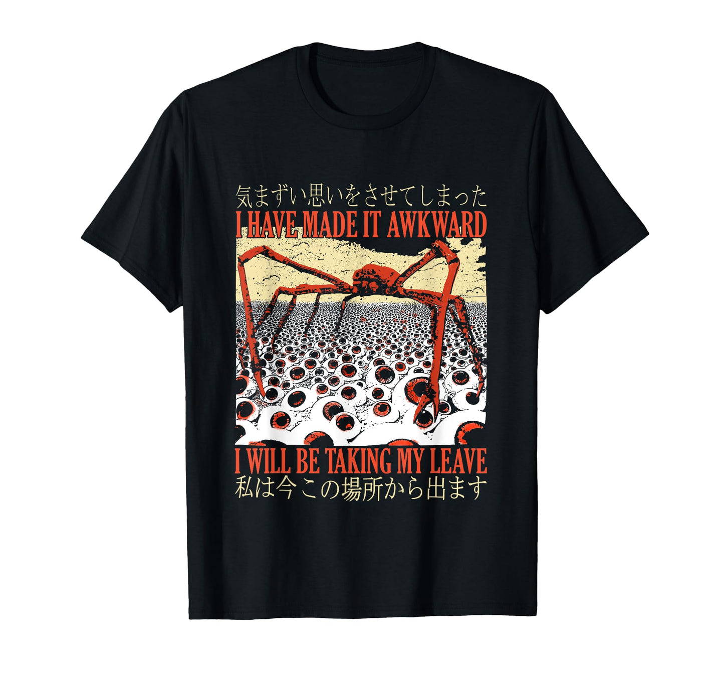 I Have Made It Awkward I Will Be Taking My Leave, Crab Meme T-Shirt