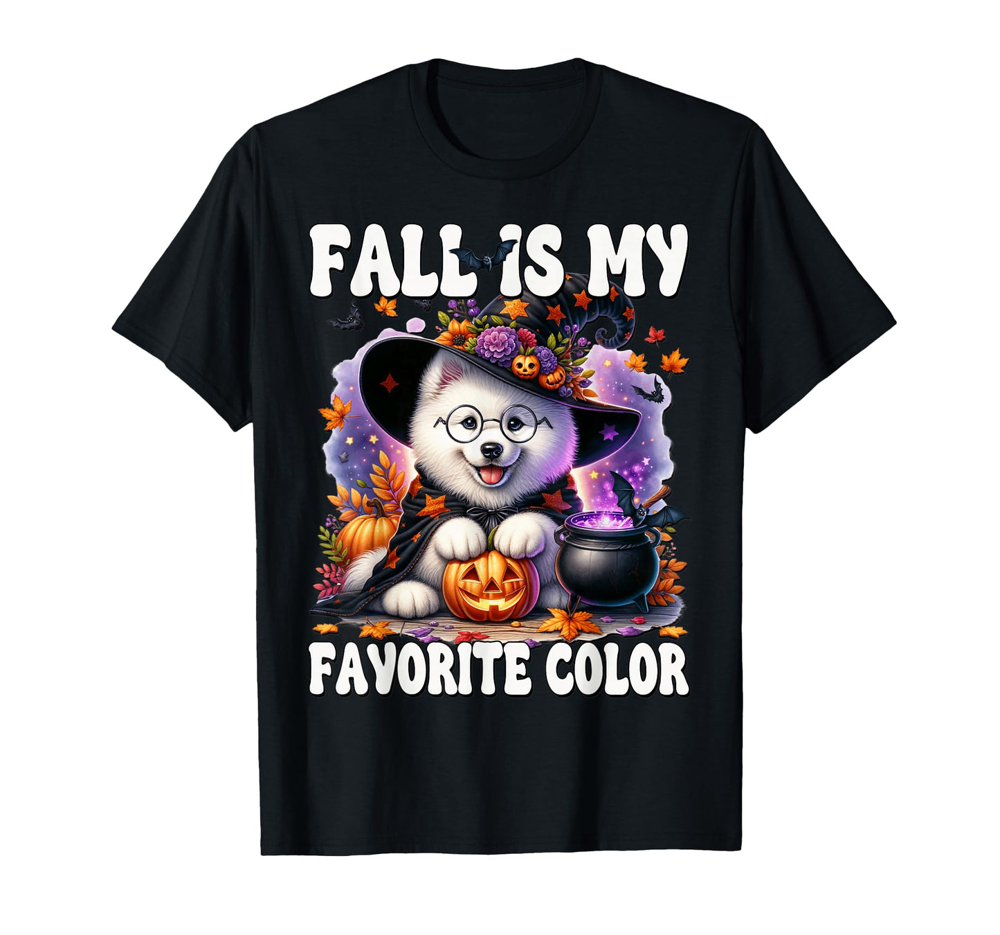 Samoyed Witch Dog Halloween and Fall is My Favorite Color T-Shirt