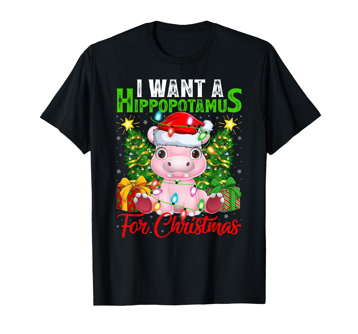Hippo Xmas Lights Funny I Want A Hippopotamus for Christmas T-Shirt
