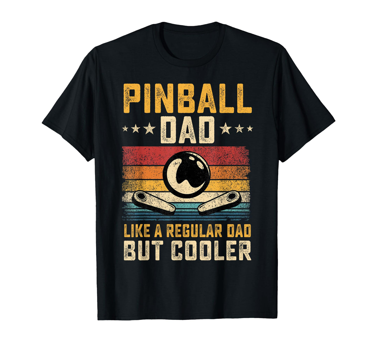 Pinball Dad Like Regular Dad But Cooler Father's Day T-Shirt