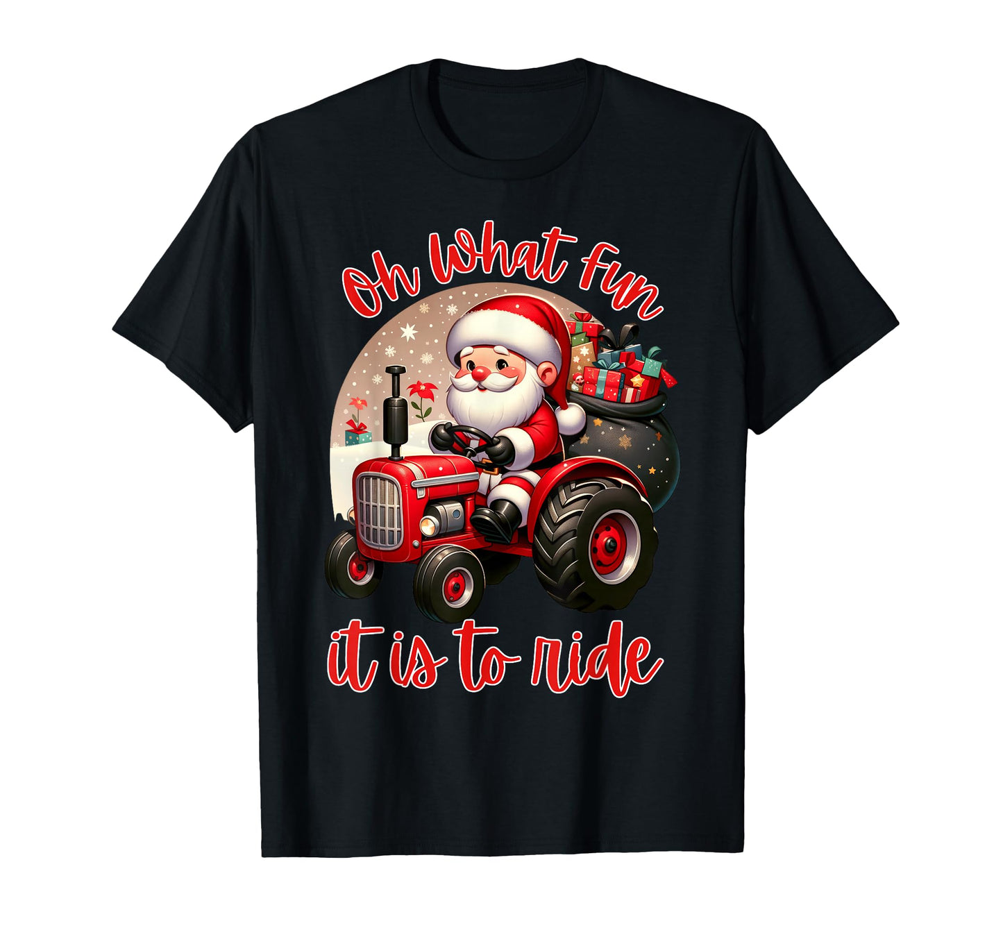 Farm Truck Oh What Fun It is to Ride Santa Tractor Christmas T-Shirt