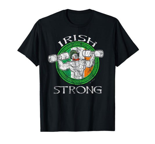 Strongman Powerlifting Irish funny Weightlifting Dad Gym T-Shirt