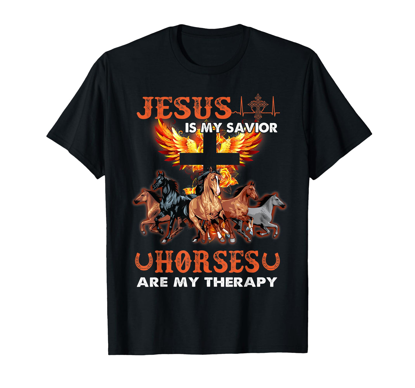 Jesus Is My Savior Horses Are My Therapy Christian T-Shirt