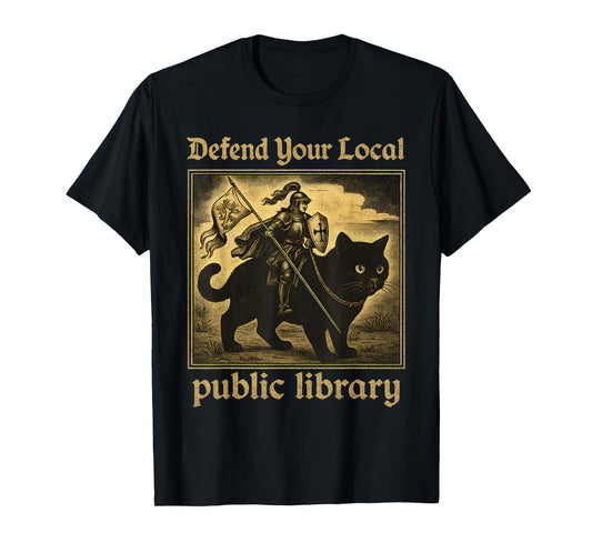 Defend Your Local Public Library Cat Knight Tee T-Shirt