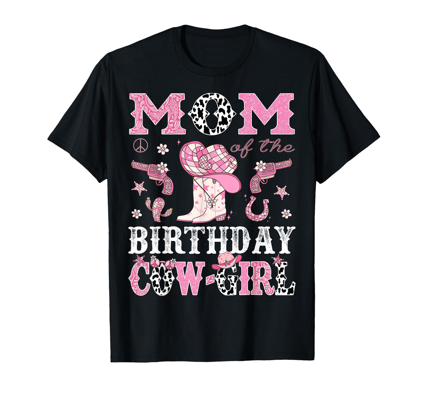 Mom Of The Birthday CowGirl Pink Disco Rodeo Western T-Shirt