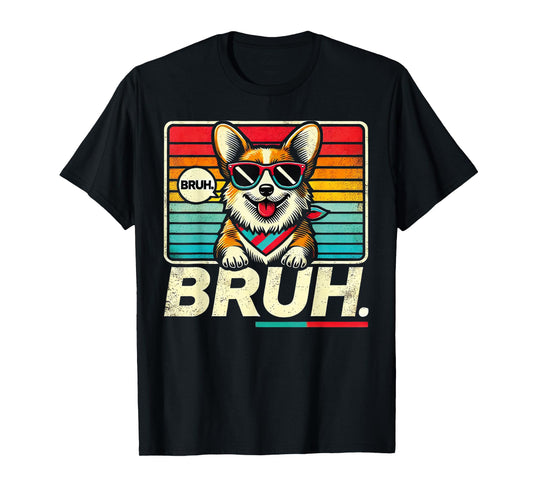 Bruh Retro Vintage 80s Dog Sunglasses BRUH Funny Bruh Corgi T-Shirt