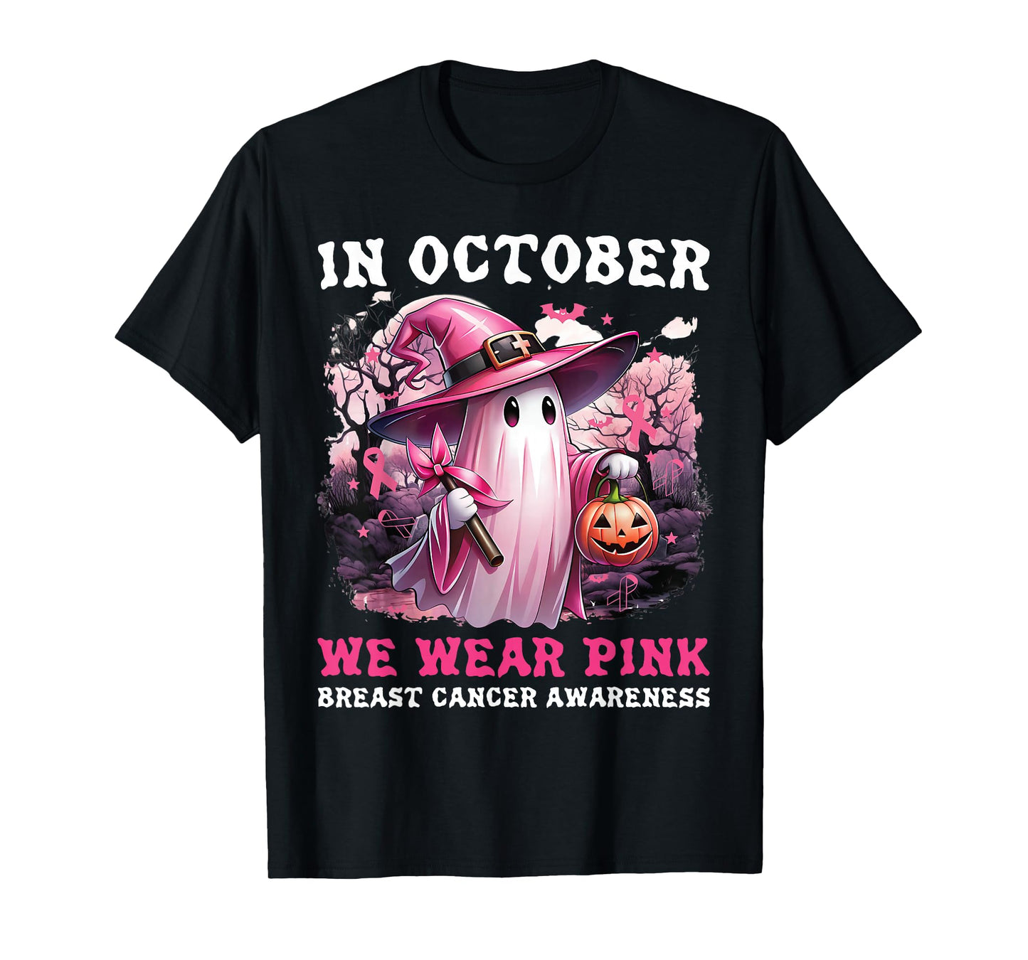 in October We Wear Pink Ghost Witch Breast Cancer Awareness T-Shirt
