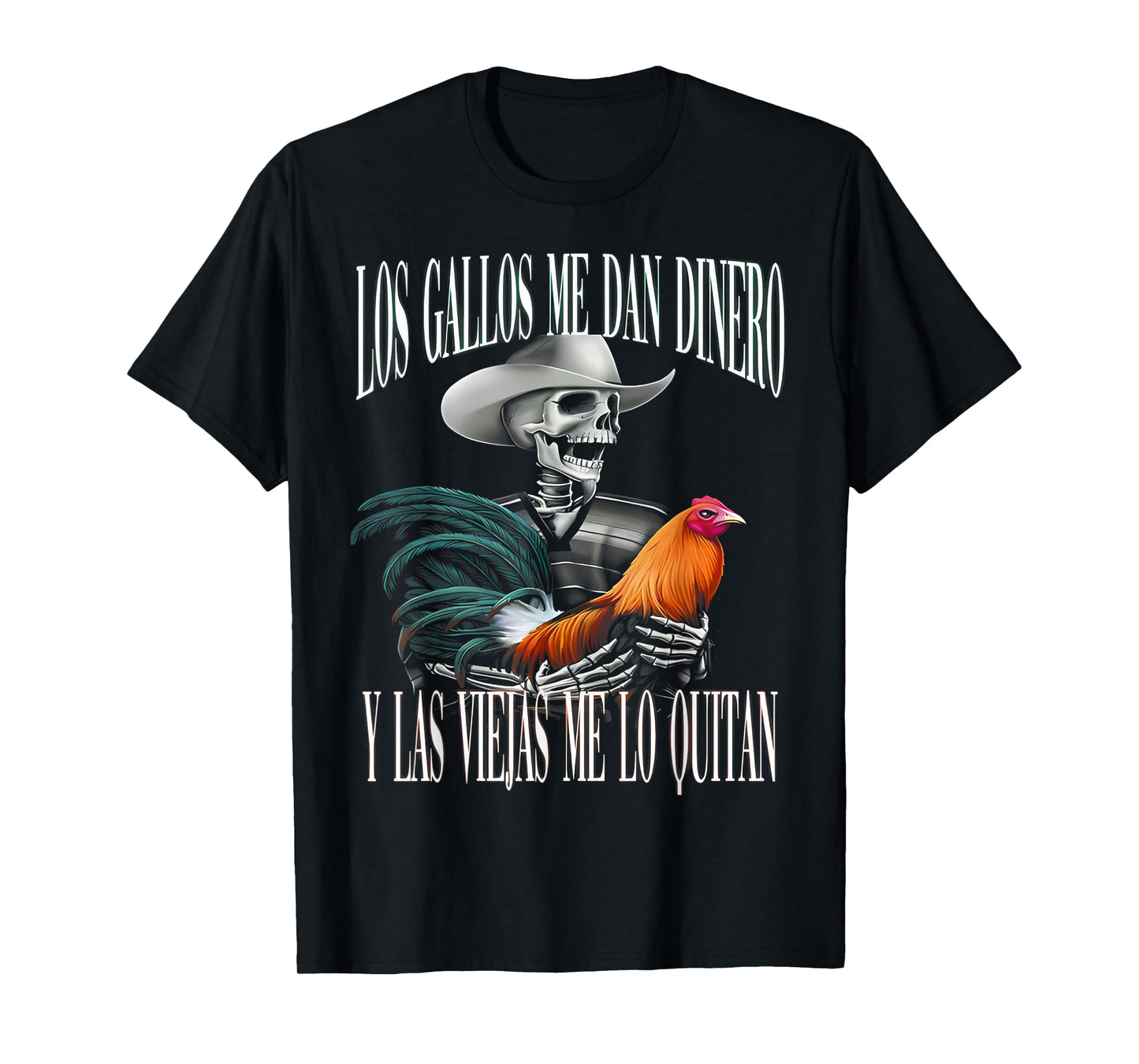 Calacas Chidas Gym Con Frases Sarcasticas Funny Saying T-Shirt