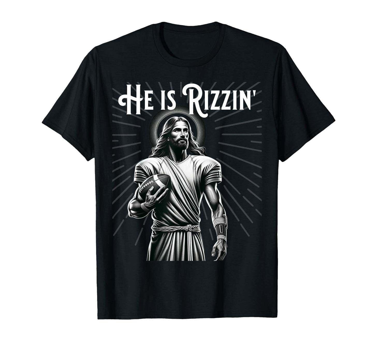 He is Rizzin Jesus Playing Football Funny Sports Rizz T-Shirt