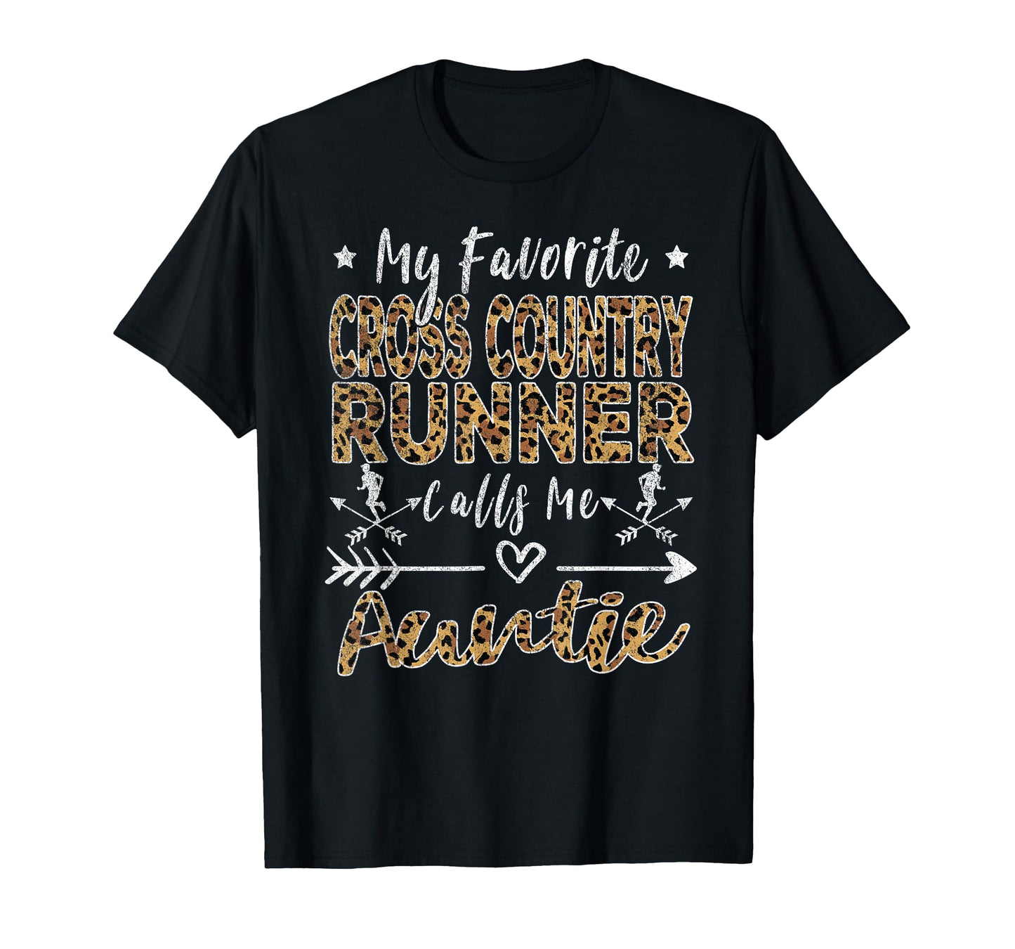 My Favorite Cross Country Runner Calls Me Auntie Aunt T-Shirt