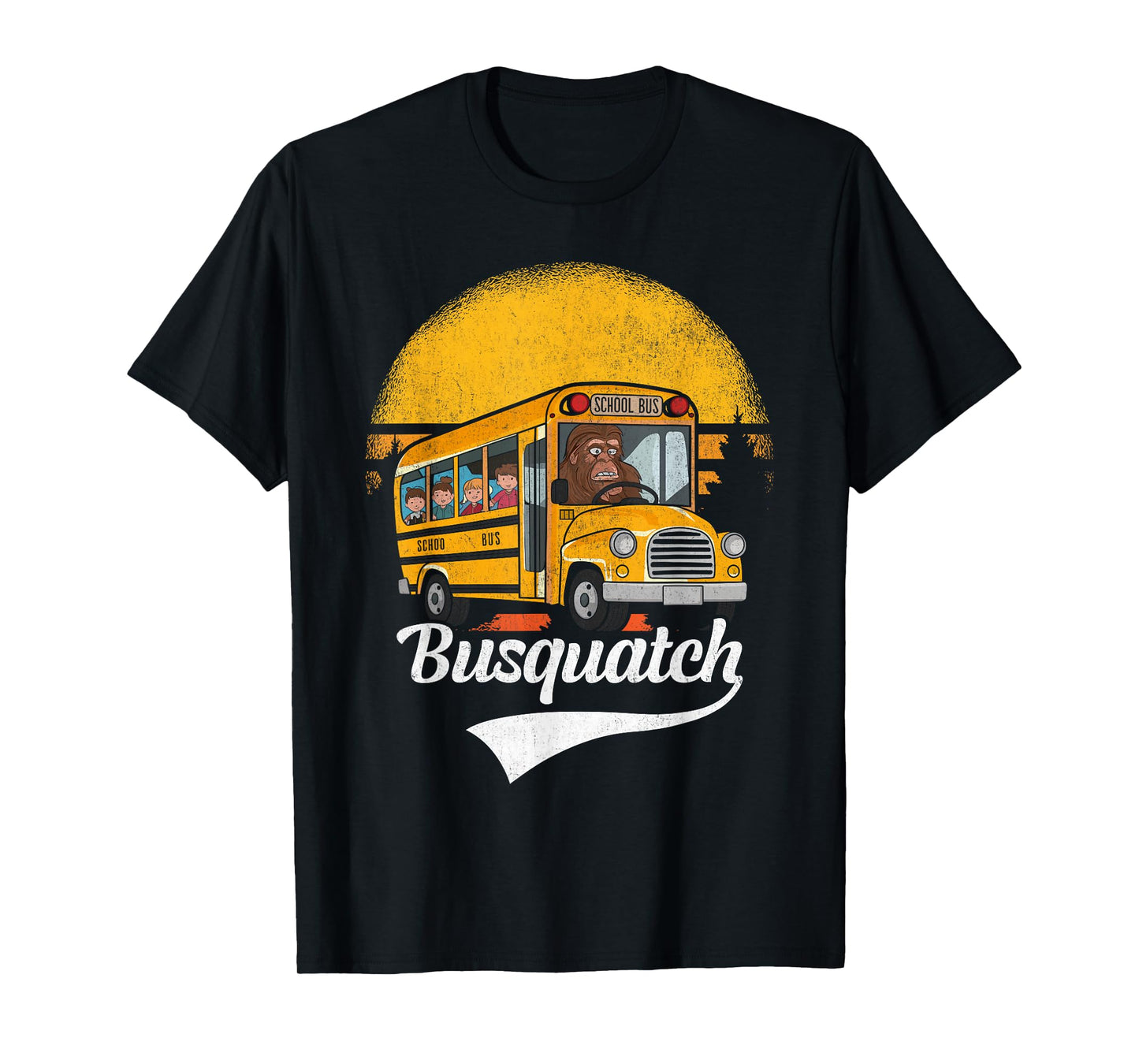 Funny Bigfoot School Bus Driver Funny School Bus Driver T-Shirt