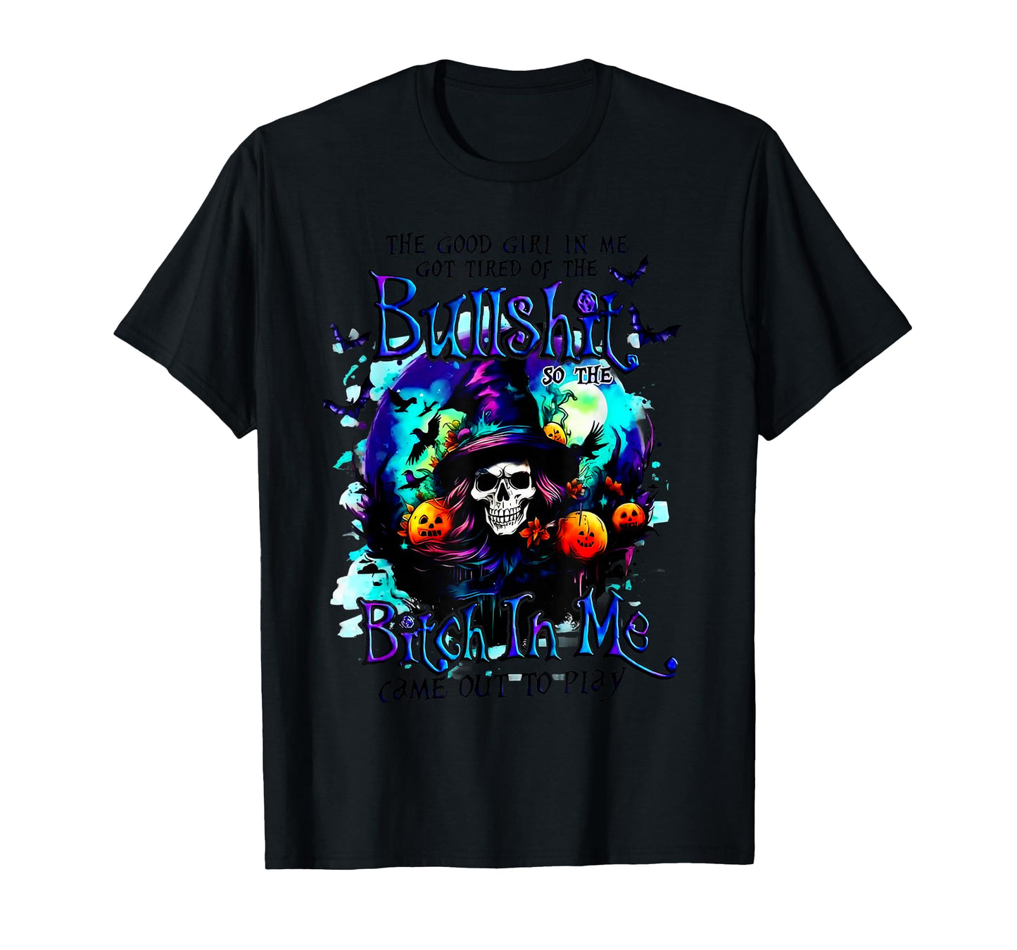 The Good Girl in Me Got Tired Halloween Witch Skull Design T-Shirt