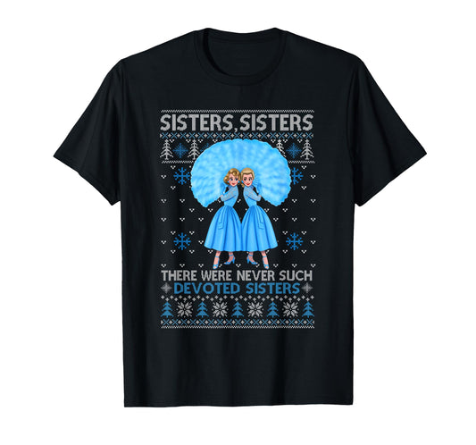 Sisters White Xmas Snow Christmas Movie 1954 Holiday Pajamas T-Shirt