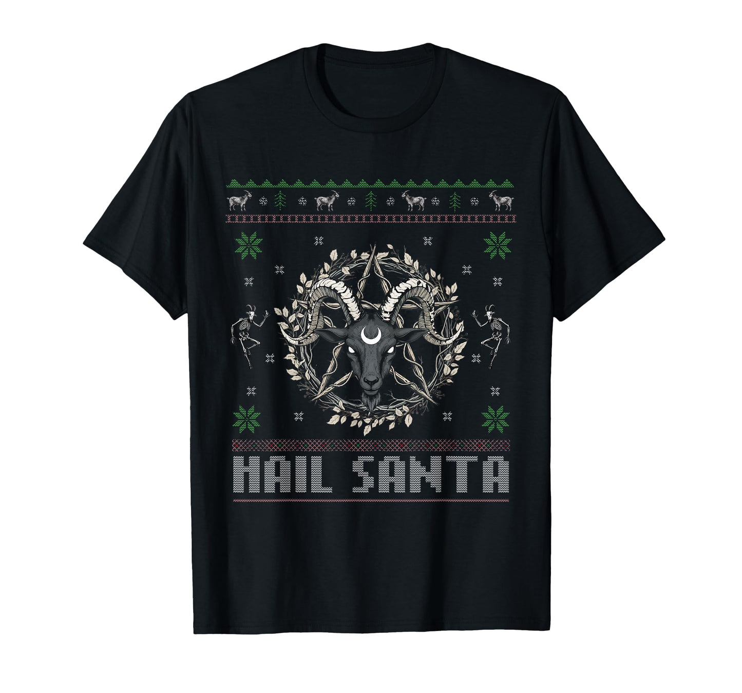 Hail Santa Pagan Happy Solstice Gothic Ugly Christmas Goat T-Shirt