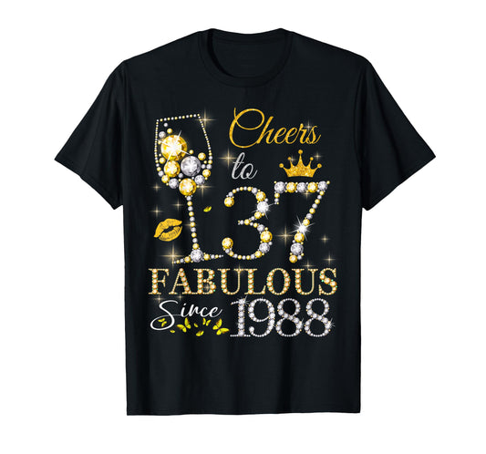 Womens Cheers to 37 Years Old EST 1988 37th Birthday Queen T-Shirt