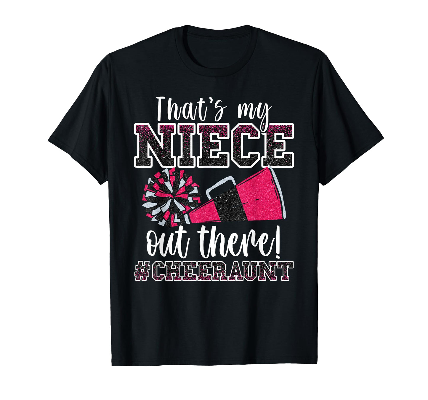 That's My Niece Out There Funny Loud Proud Cheer Aunt Pink T-Shirt