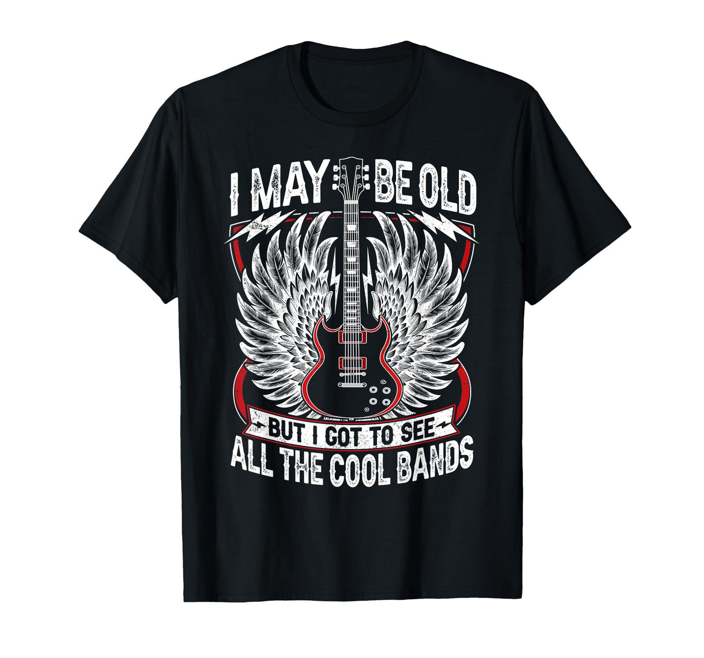 I May Be Old But I Got To See All The Cool Band Rock Concert T-Shirt