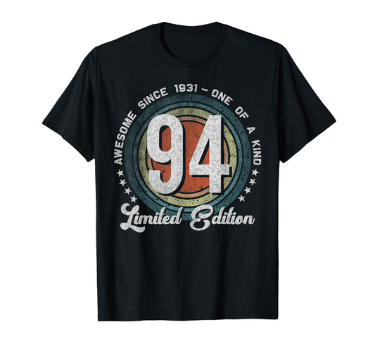 94 Year Old Gifts Vintage 1931 Limited Edition 94th Birthday T-Shirt