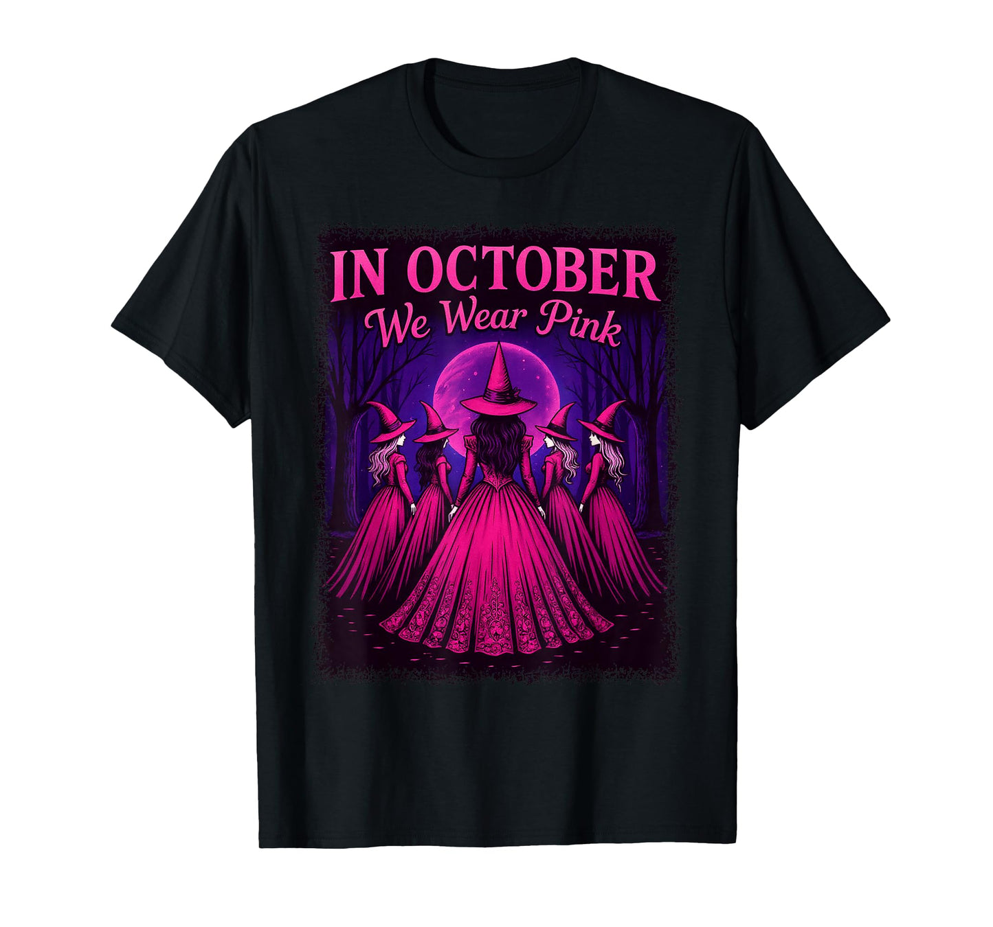 in October We Wear Pink Breast Cancer Halloween Witch Women T-Shirt