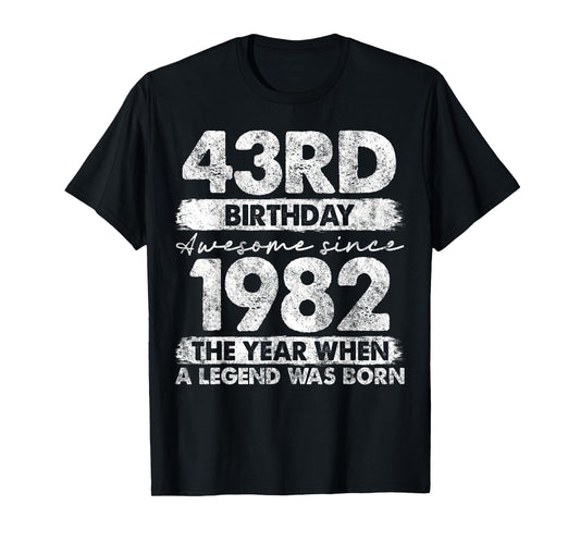 Vintage Legend Birthday Shirts For Men Women 2025 43 Year Old Gifts Vintage 1982 Limited Edition 43rd Birthday T-Shirt Black Unisex-Adults T-Shirt