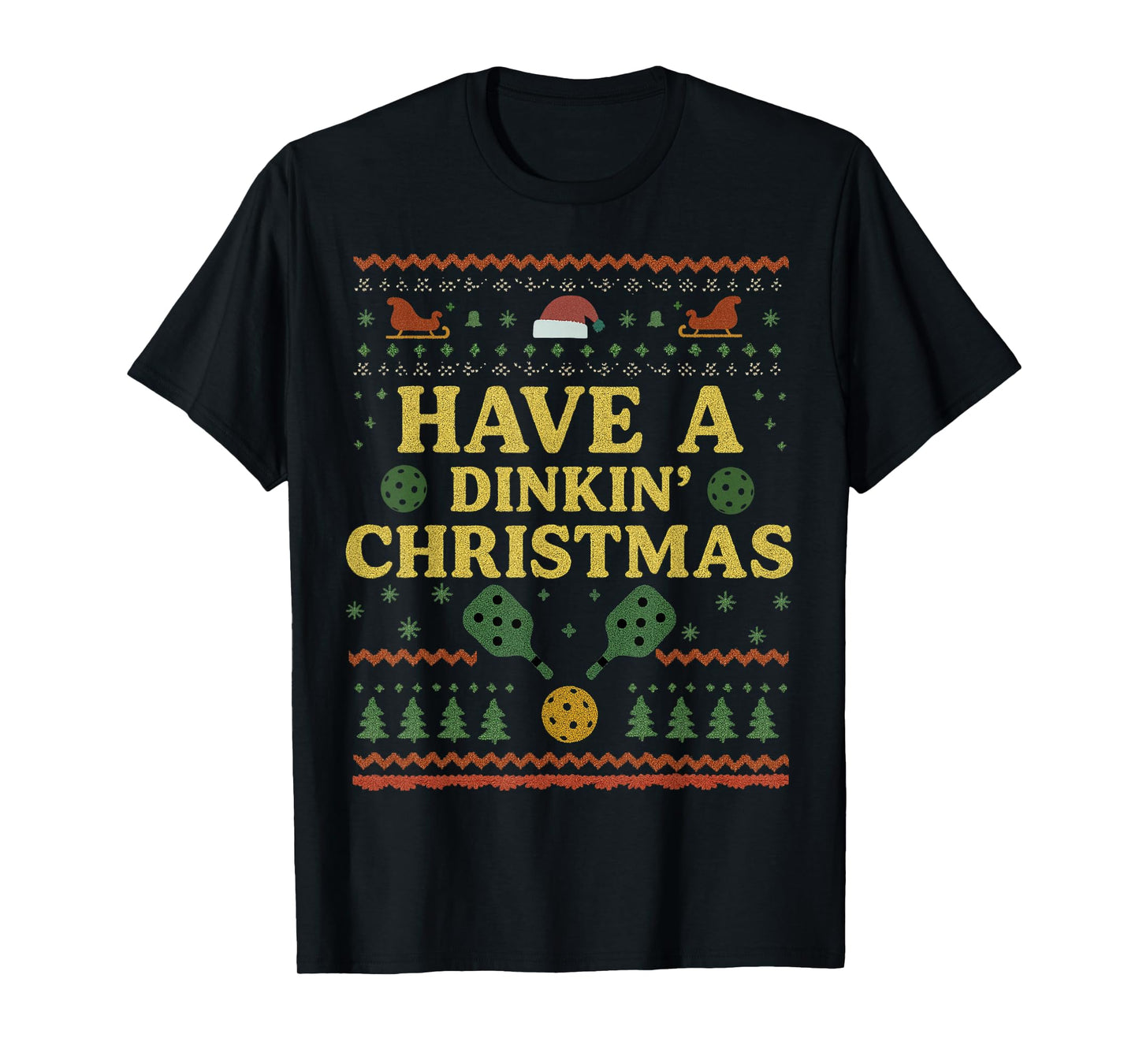 Have a Dinkin' Christmas Pickleball Vintage Funny Xmas T-Shirt