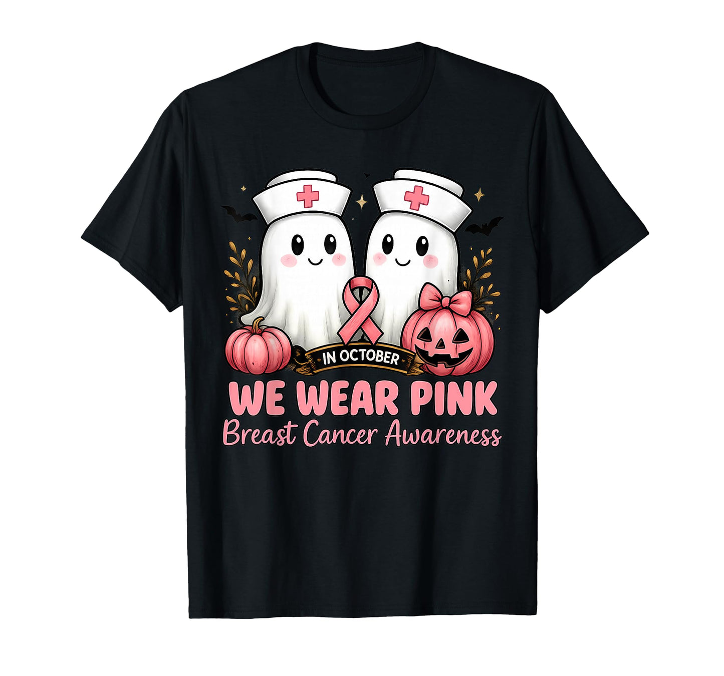 in October We Wear Pink Ghost Nurse Breast Cancer Awareness T-Shirt