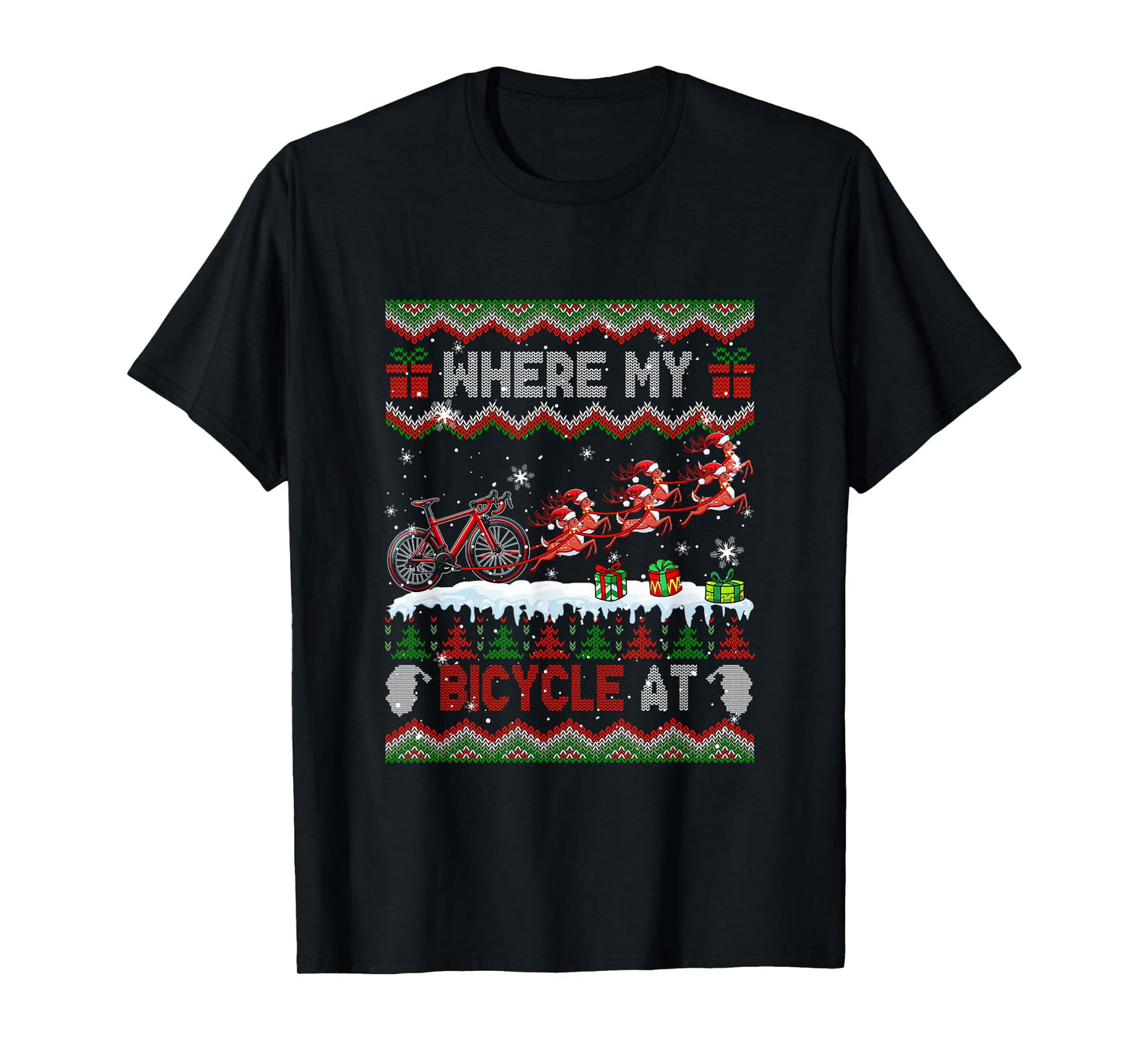 Where My Bicycle at Christmas Sweater Sleigh Reindeer T-Shirt