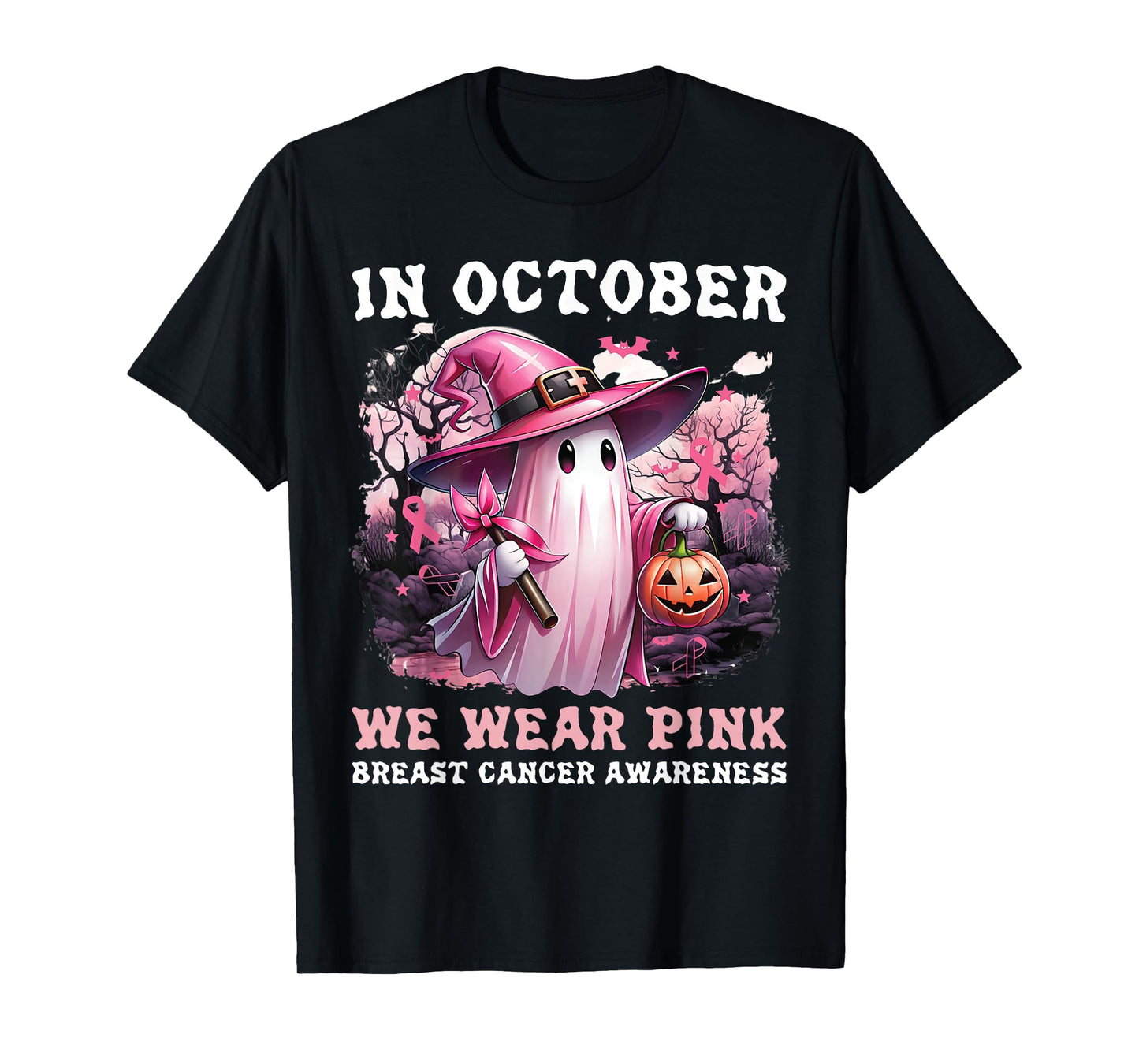 in October We Wear Pink Ghost Witch Breast Cancer Awareness T-Shirt