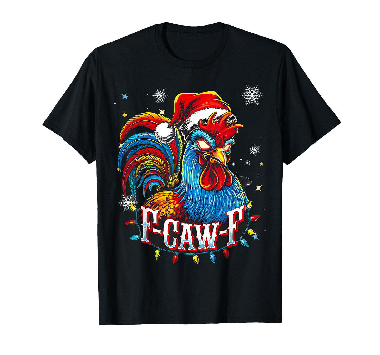 Funny Chicken Christmas Rooster Santa Hat F-CAW-F Humor Xmas T-Shirt