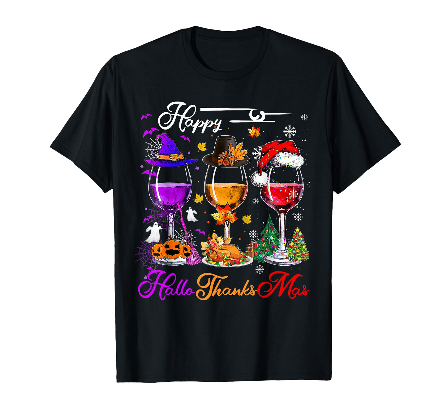 Wine Drink Happy Hallothanksmas Halloween Merry Christmas T-Shirt