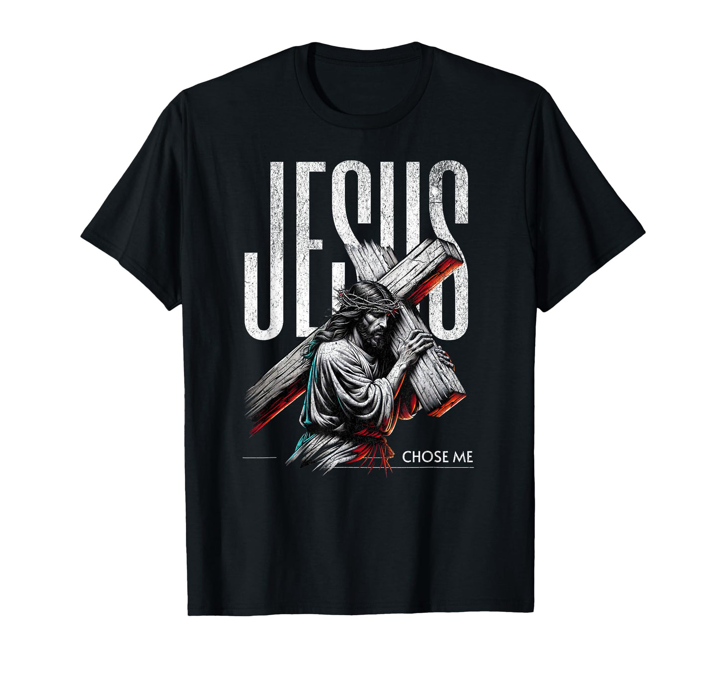 Jesus Chose Me, GOD Loving Christian Faith in Christ T-Shirt