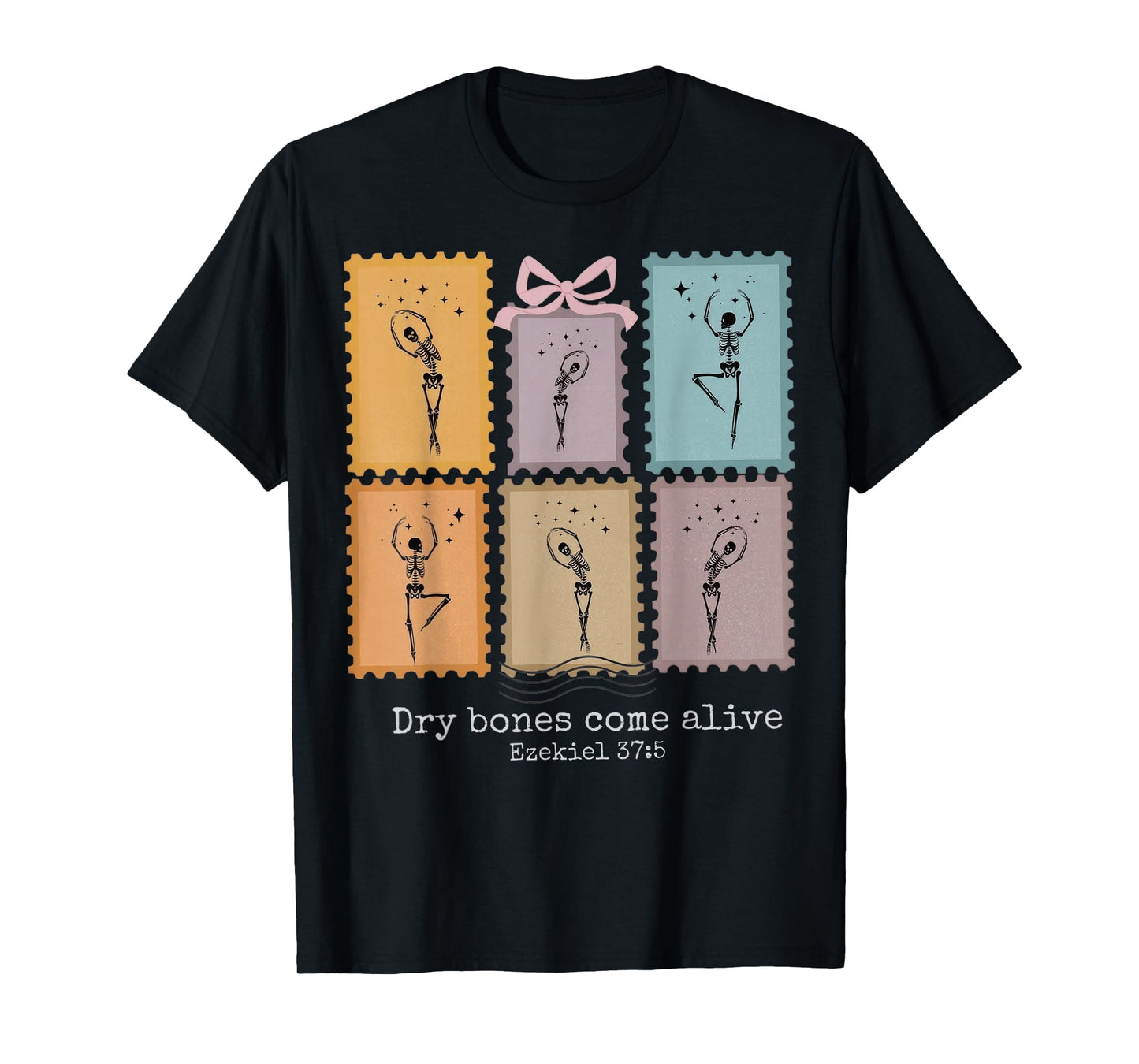 Retro Dry Bones Come Alive Ezekiel 37:5 Ballet Skeleton T-Shirt