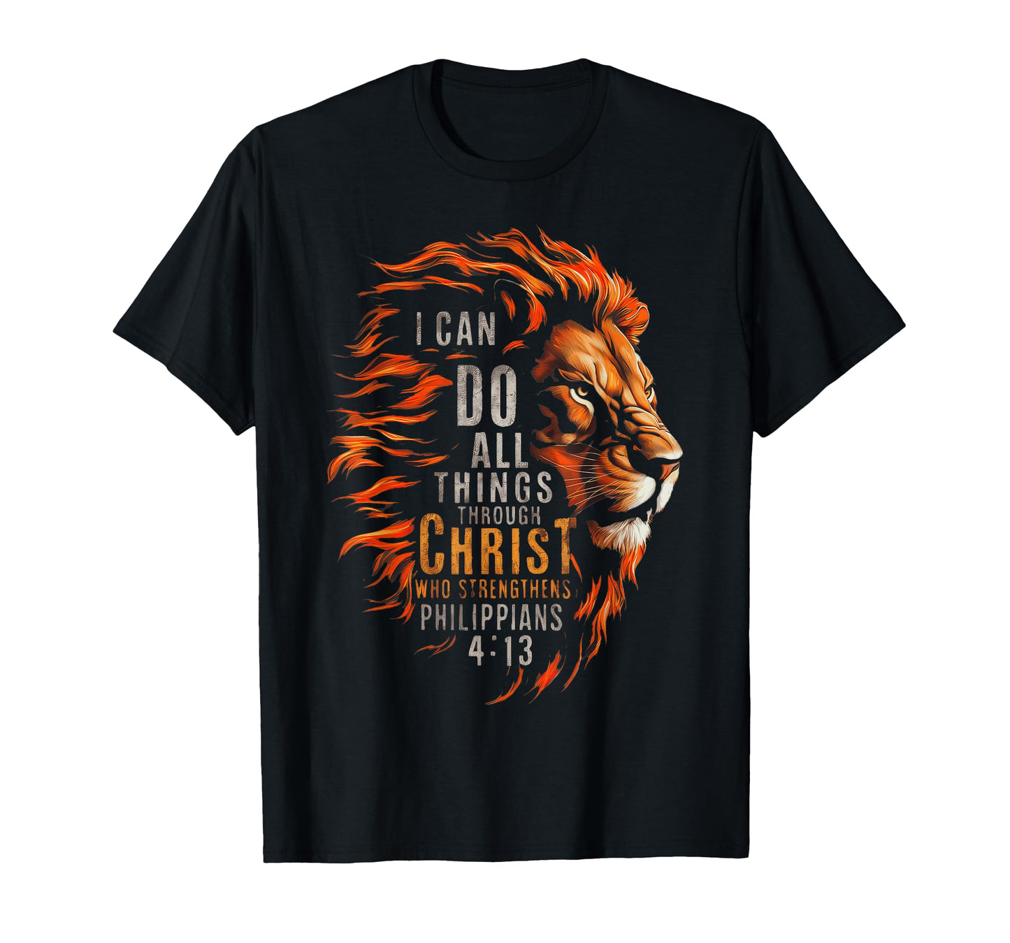 I Can Do All Things Through Christ T-Shirt