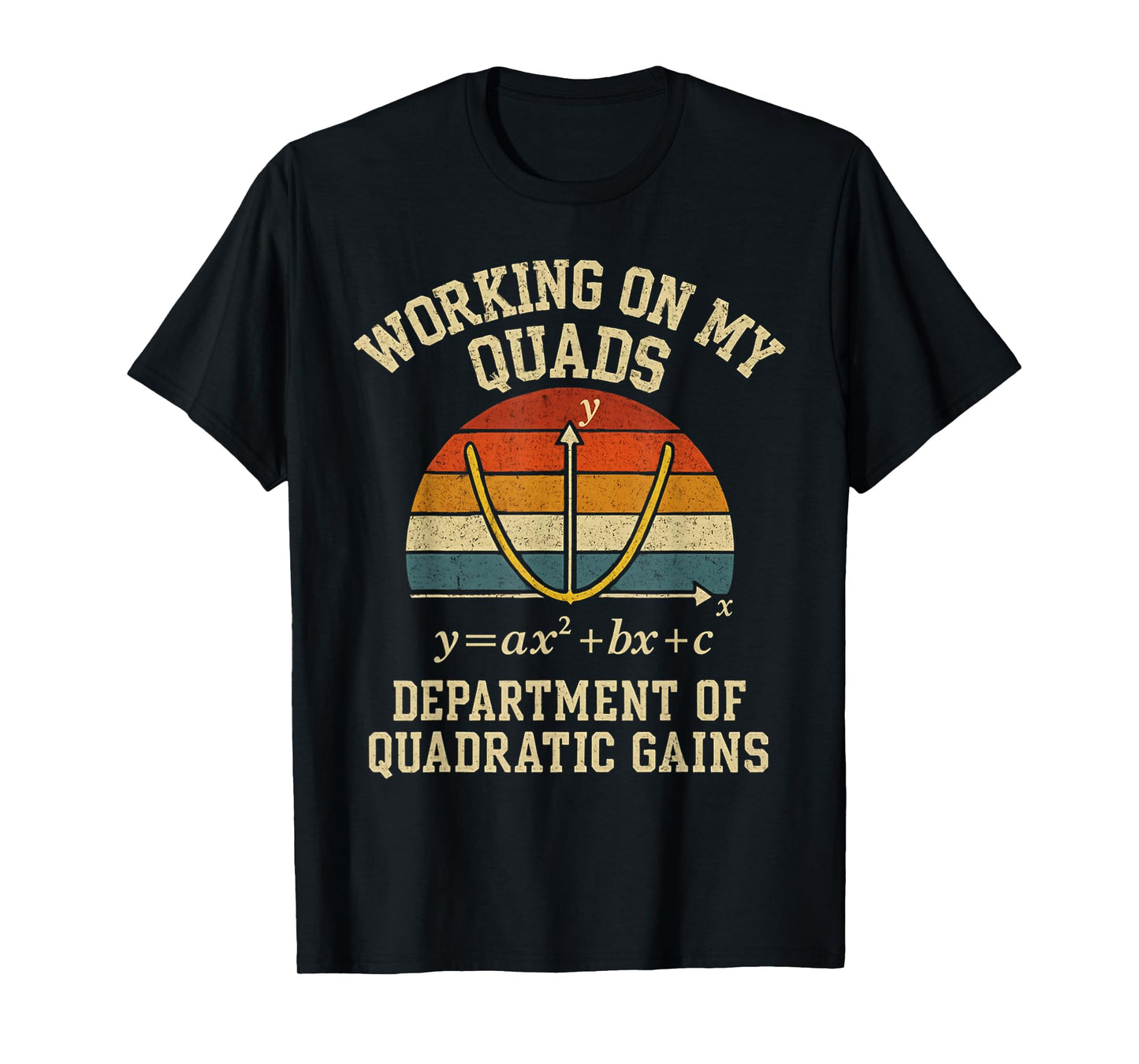 Working On My Quads Funny Retro Algebra Math Gym Teacher T-Shirt