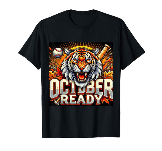 October Ready Funny For Ready Tiger T-Shirt