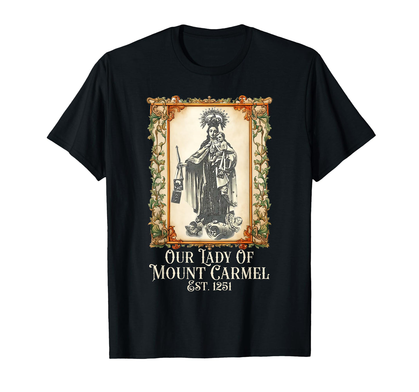 Our Lady of Mount Carmel Marian Catholic T-Shirt