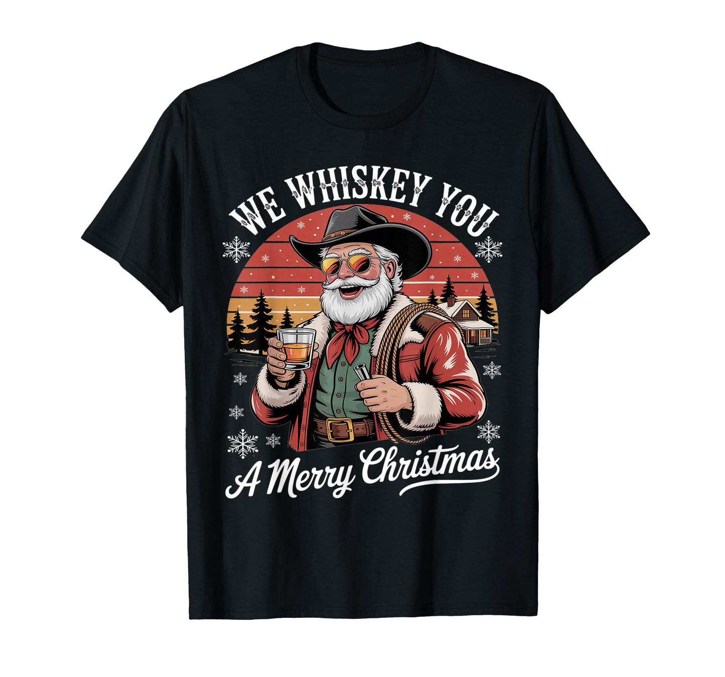 We Whiskey You A Merry Christmas Funny Santa Drinking T-Shirt