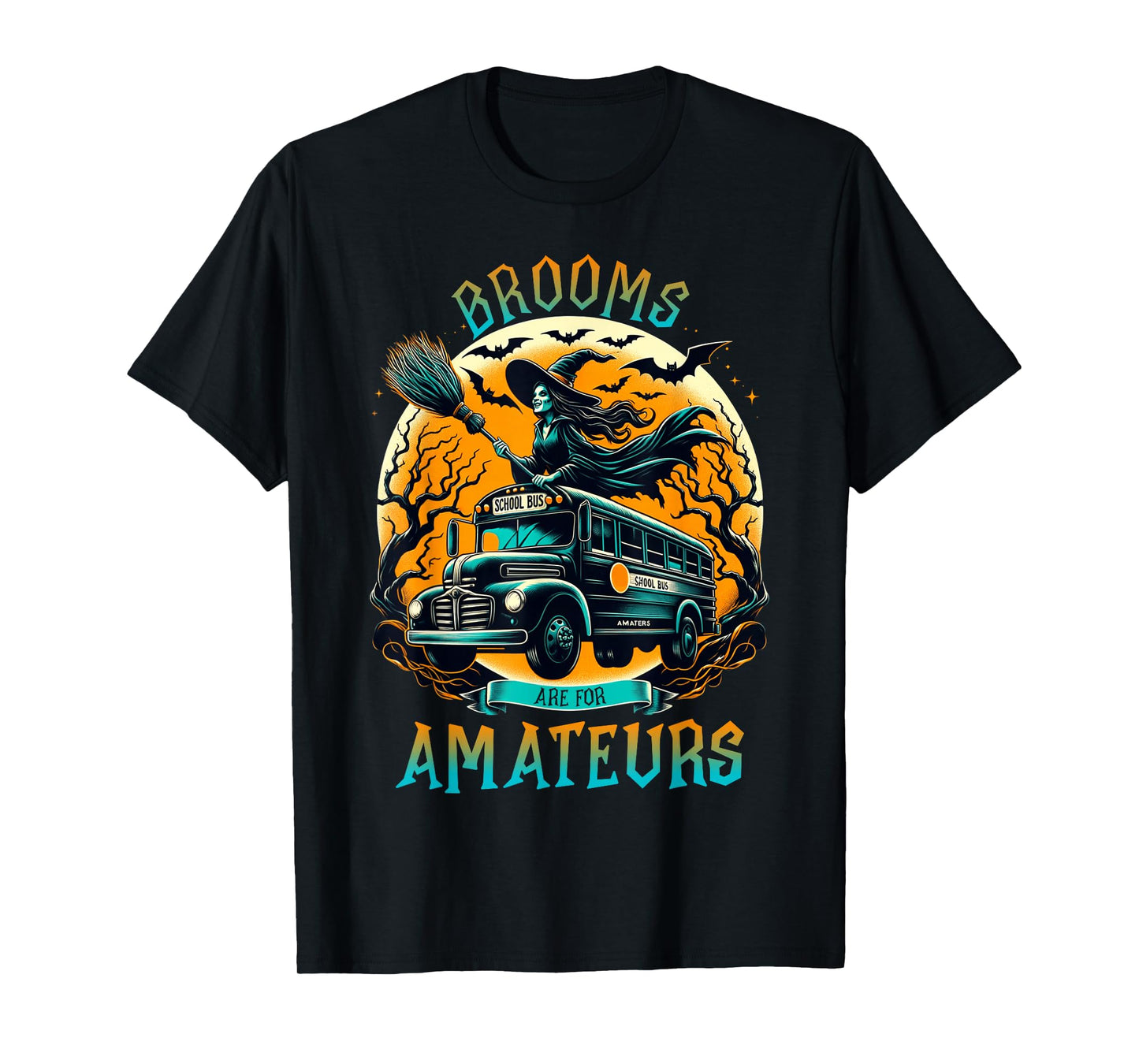 Halloween Brooms are for Amateurs Fun School Bus Driver T-Shirt