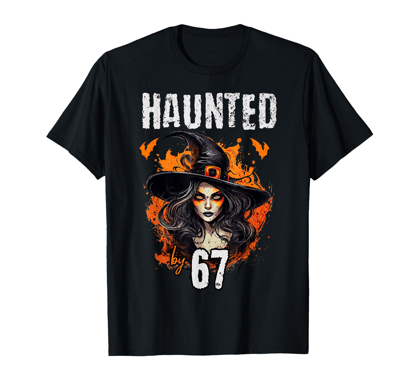 Haunted by 67 Spooky Witch Meme Halloween Costume Funny Girl T-Shirt