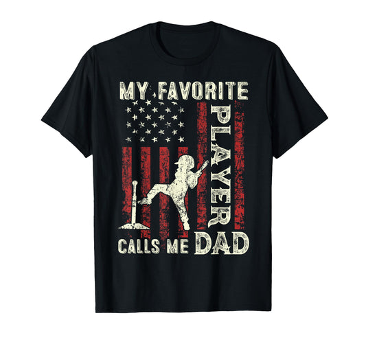 Father's Day Favorite Player Calls Me Dad US Flag T-Ball Dad T-Shirt
