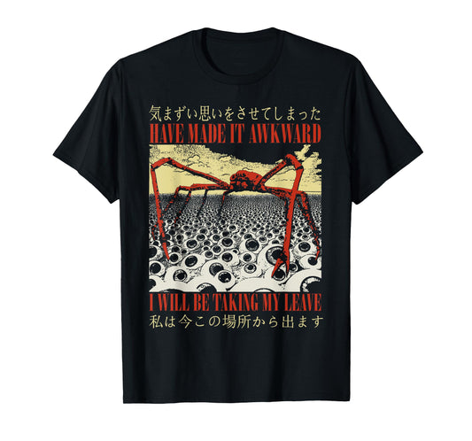I Have Made It Awkward Vintage Japanese Spider Crab T-Shirt