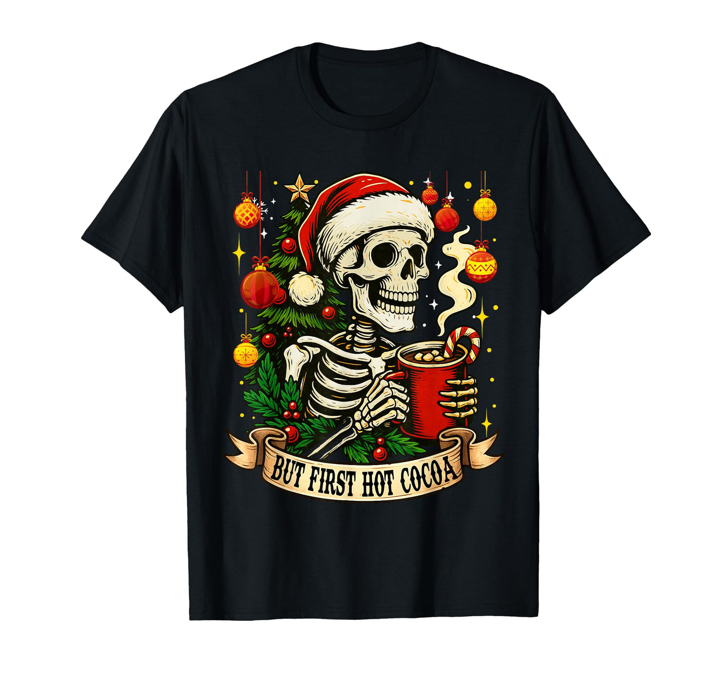 But First Hot Cocoa Lover Christmas Skeleton Xmas Holiday T-Shirt