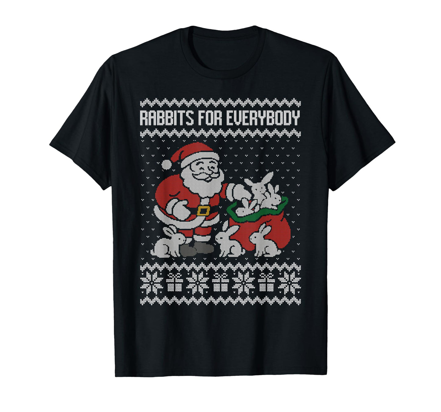 Rabbits for Everybody, Christmas Bunny Rabbit Ugly Sweater T-Shirt