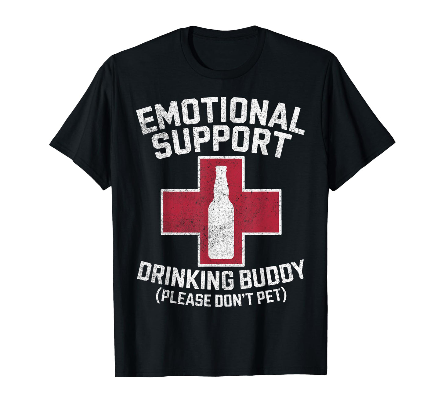 Emotional Support Drinking Buddy Adult Humor Drinking Funny T-Shirt