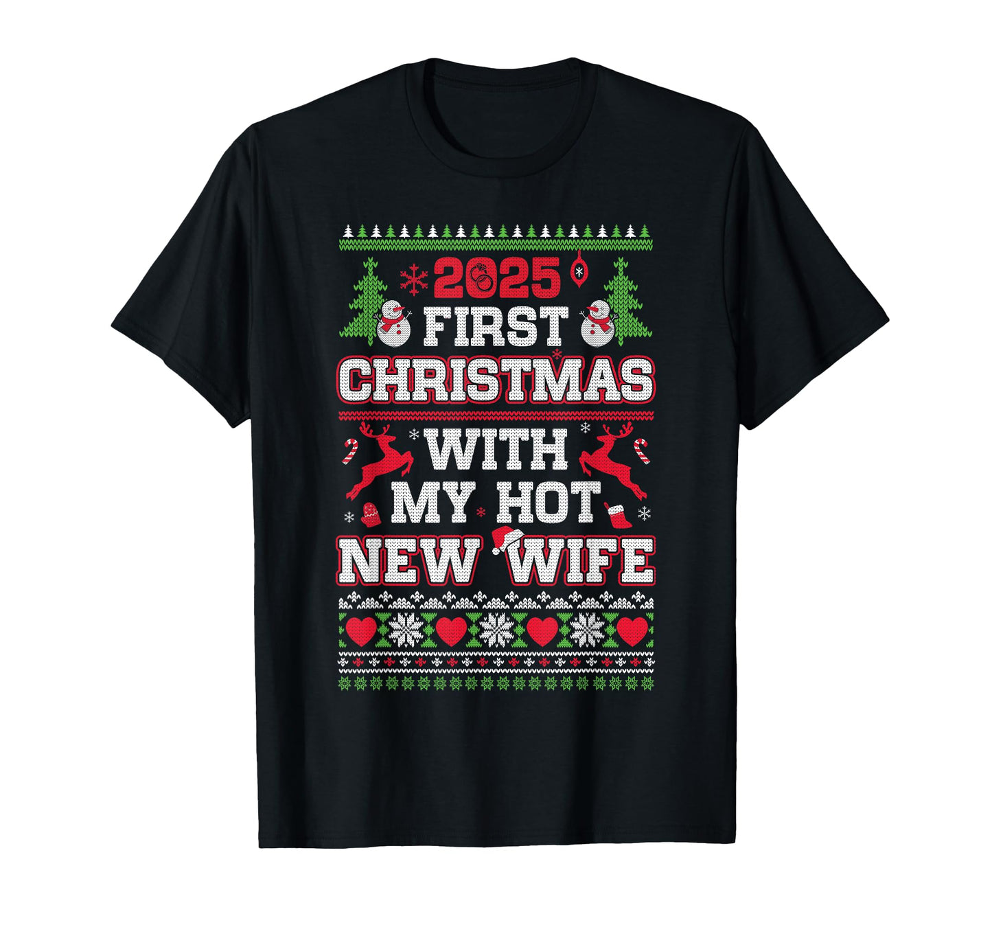 2025 First Christmas with My Hot New Wife T-Shirt