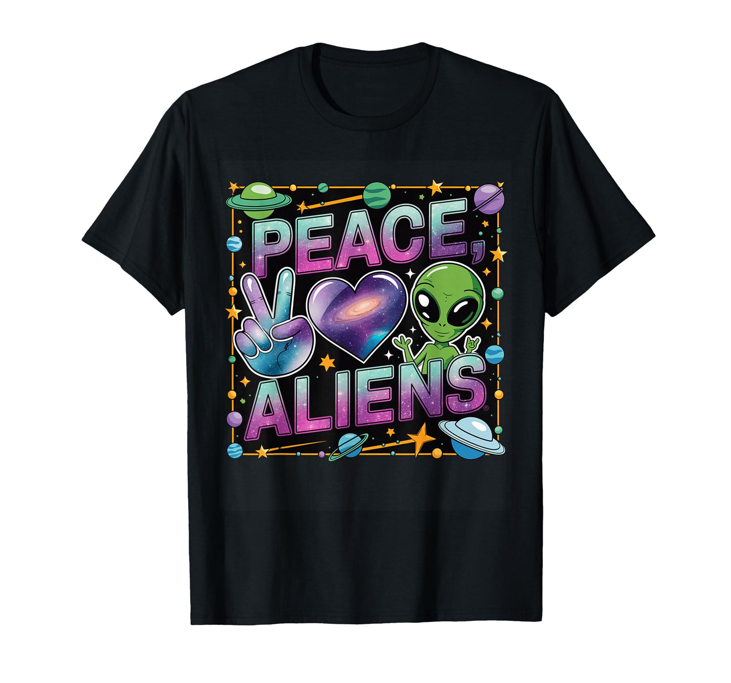 Peace Love Aliens Cool Funny Retro Vintage UFO UAP Alien T-Shirt